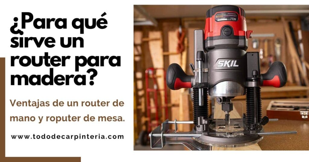 para que sirve un router para madera