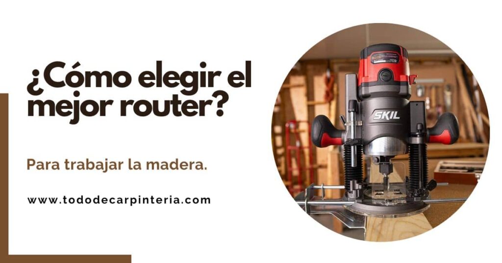 como-elegir-el-mejor-router-para-trabajar-la-madera