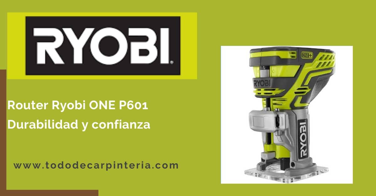 Router Ryobi ONE P601